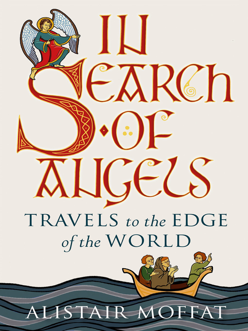Title details for In Search of Angels by Alistair Moffat - Wait list